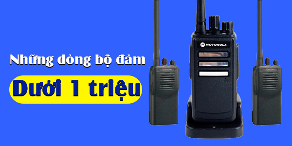 Top 5 bộ đàm giá dưới 1 triệu