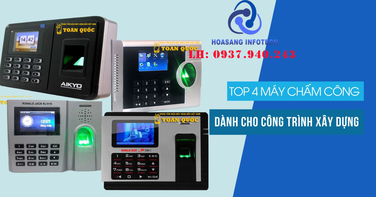 Top máy chấm công cho công trình xây dựng