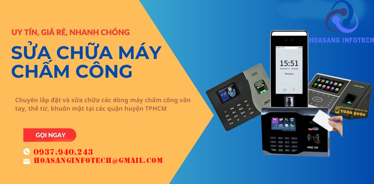 Dịch vụ sửa chữa máy chấm công uy tín giá rẻ
